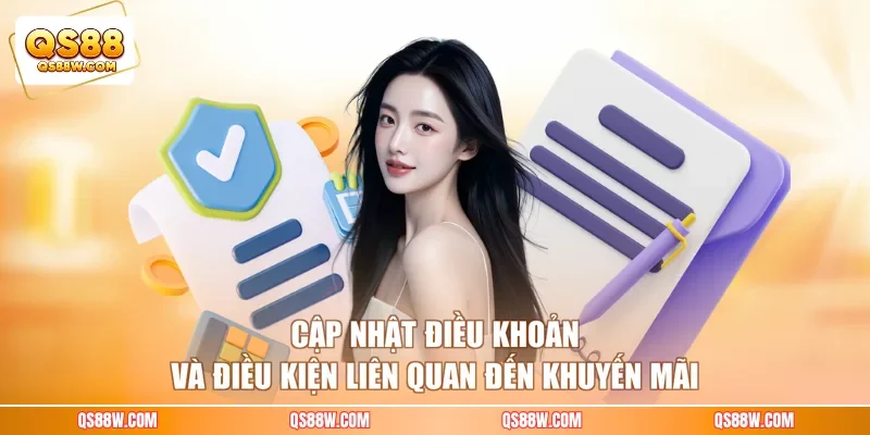 Cập nhật điều khoản và điều kiện liên quan đến khuyến mãi