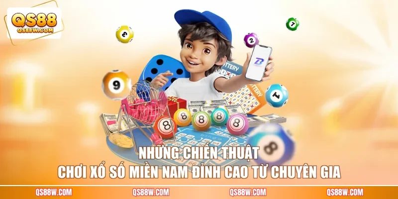 Những chiến thuật chơi xổ số miền Nam đỉnh cao từ chuyên gia