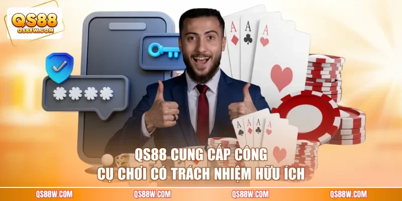 QS88 cung cấp công cụ chơi có trách nhiệm hữu ích