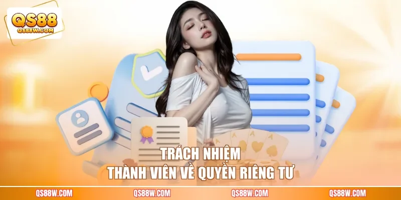 Trách nhiệm thành viên về quyền riêng tư